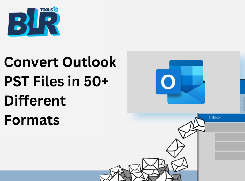 How to Convert Outlook PST Files in 50+ Different Formats?