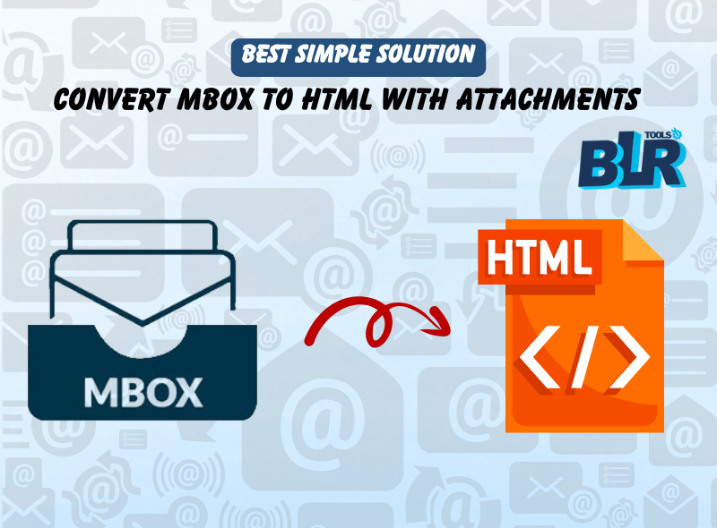 Best Simple Solution: Convert MBOX to HTML with Attachments